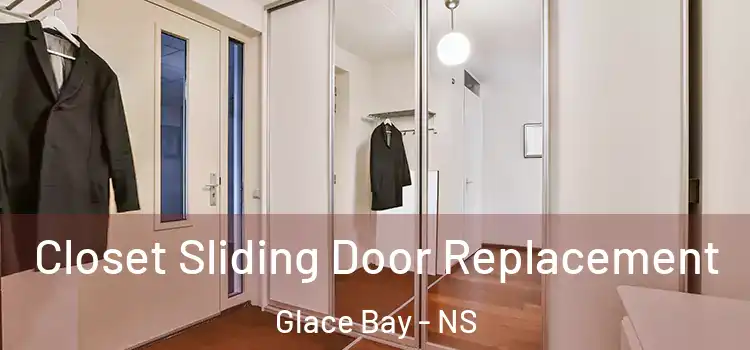 Closet Sliding Door Replacement Glace Bay - NS