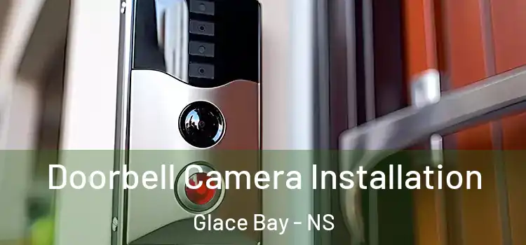  Doorbell Camera Installation Glace Bay - NS