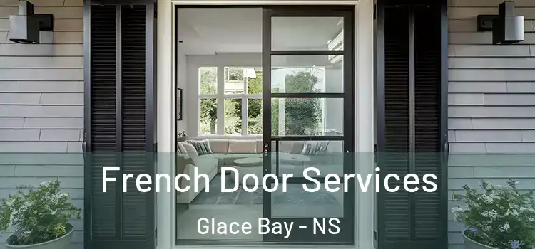 French Door Services Glace Bay - NS