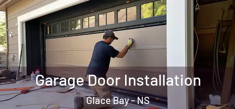  Garage Door Installation Glace Bay - NS