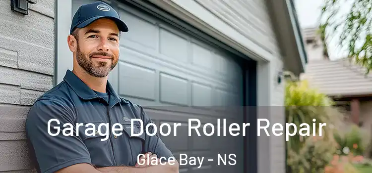  Garage Door Roller Repair Glace Bay - NS
