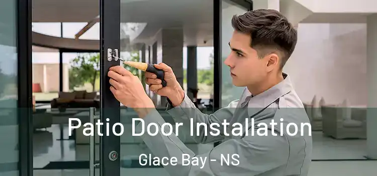  Patio Door Installation Glace Bay - NS
