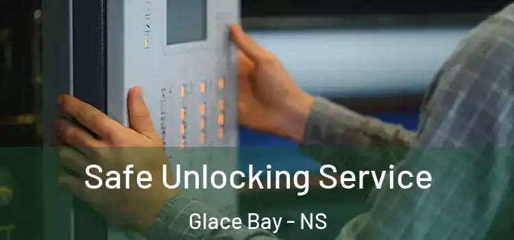  Safe Unlocking Service Glace Bay - NS