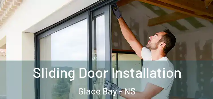 Sliding Door Installation Glace Bay - NS
