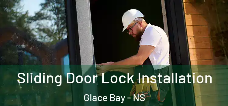  Sliding Door Lock Installation Glace Bay - NS