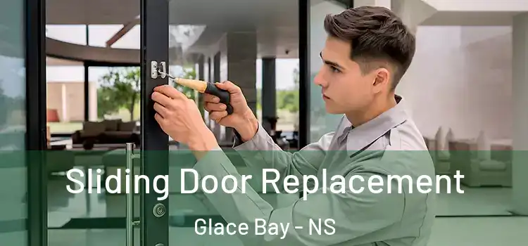 Sliding Door Replacement Glace Bay - NS